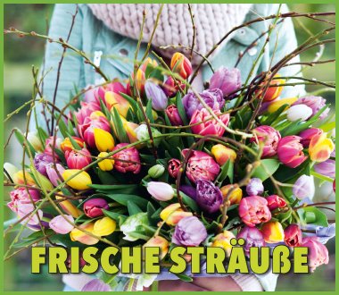 Frische Sträuße!