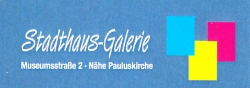 Ausstellung in der Stadthaus-Galerie
