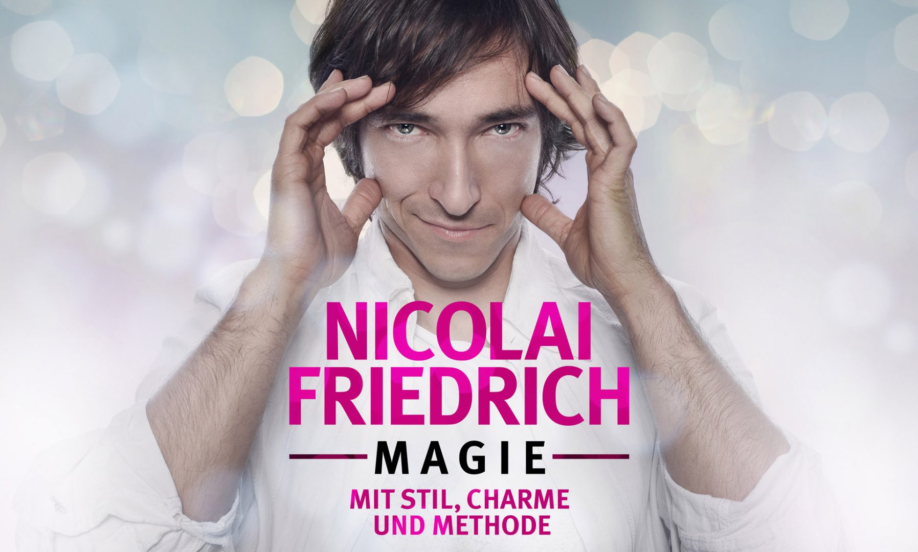 Nicolai Friedrich – Magie mit Stil, Charme und Methode