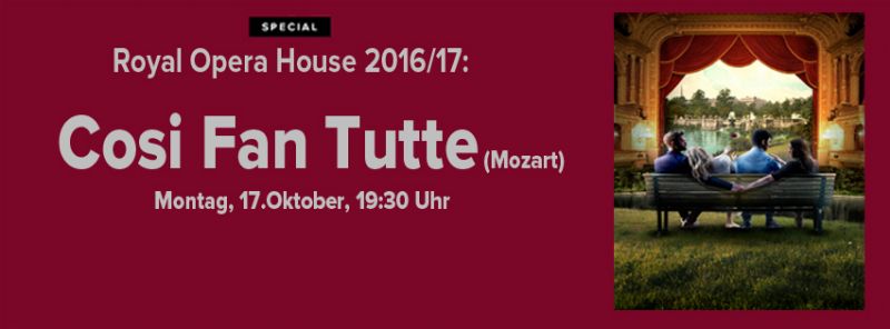 Royal Opera House 2016/17: Cosi Fan Tutte (Mozart)