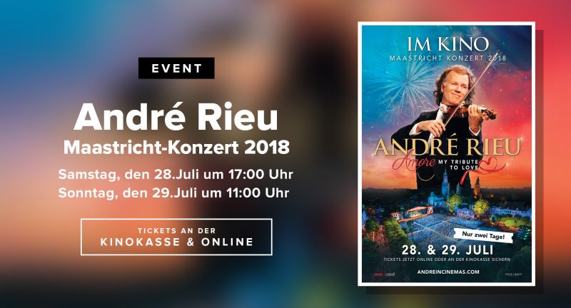 André Rieu´s Maastricht Konzert 2018