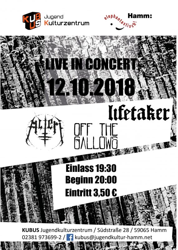 Live in Concert mit Lifetaker, Alteri und Off the Gallows